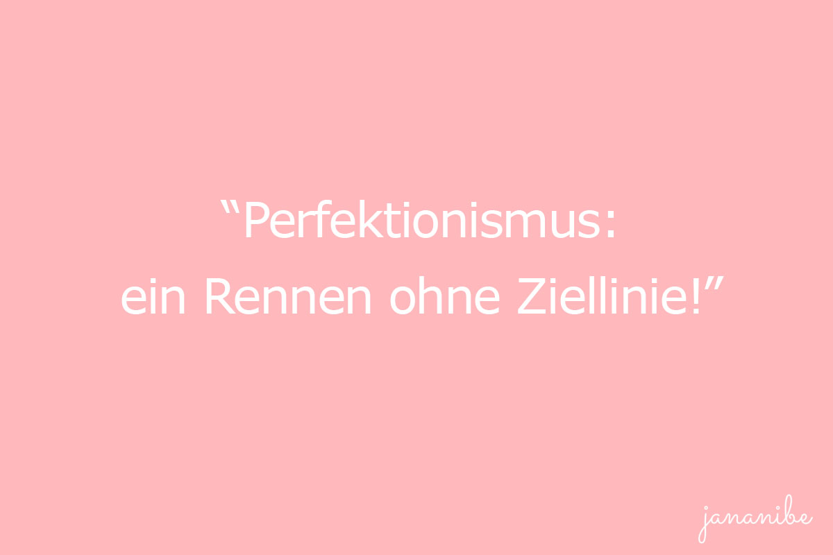 Bist du auch oft unsicher - 10 Strategien gegen Selbstzweifel - Perfektionismus - Mama Blog München