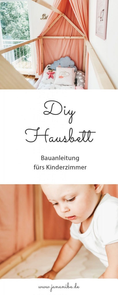 DIY Hausbett Floor Bed selber bauen Maria Montessori Bauanleitung Mama Blog München - house bed build yourself construction manual Familyblog Jananibe Pinterest