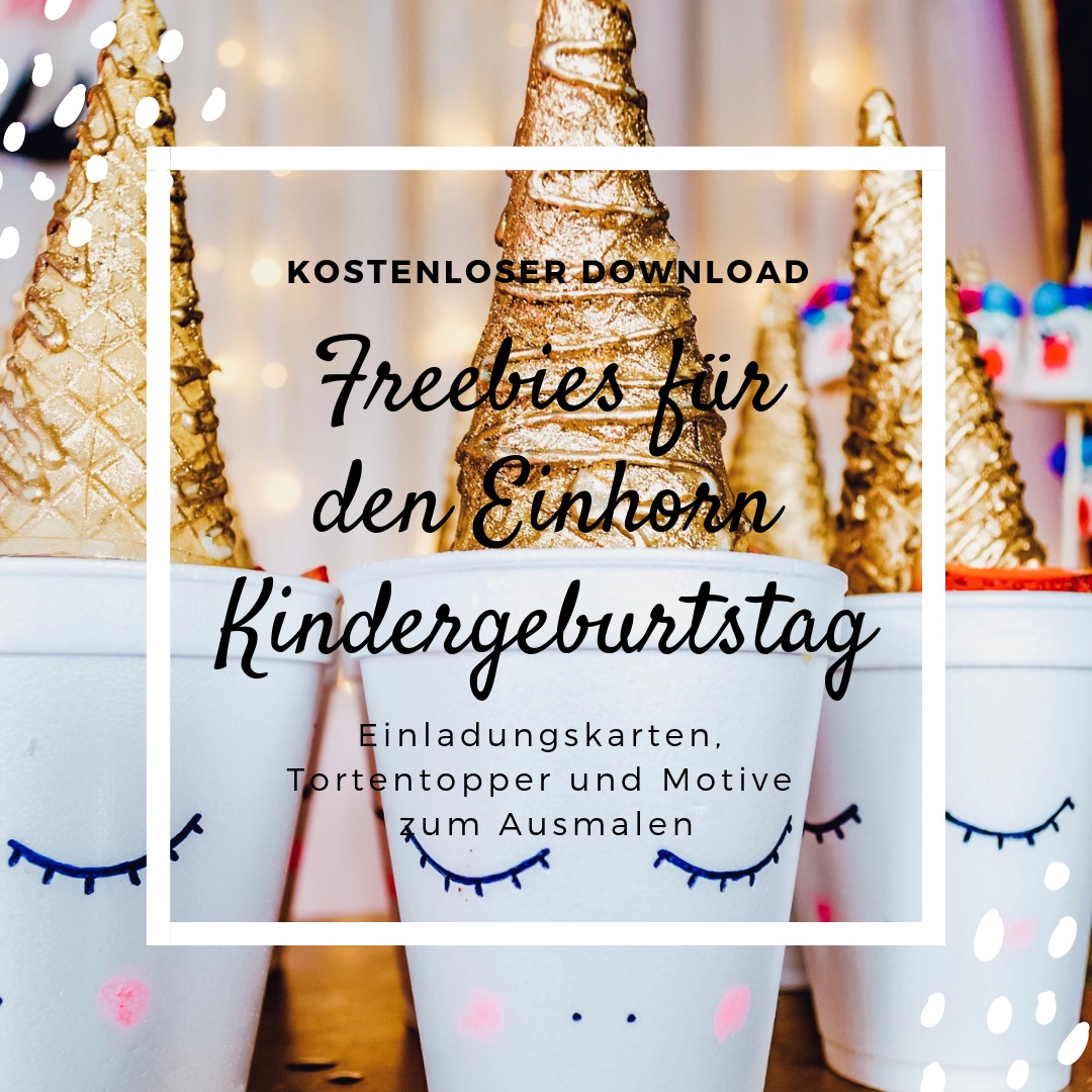 Freebies Fur Den Einhorn Kindergeburtstag Kostenlose Downloads Zum Ausdrucken Jananibe