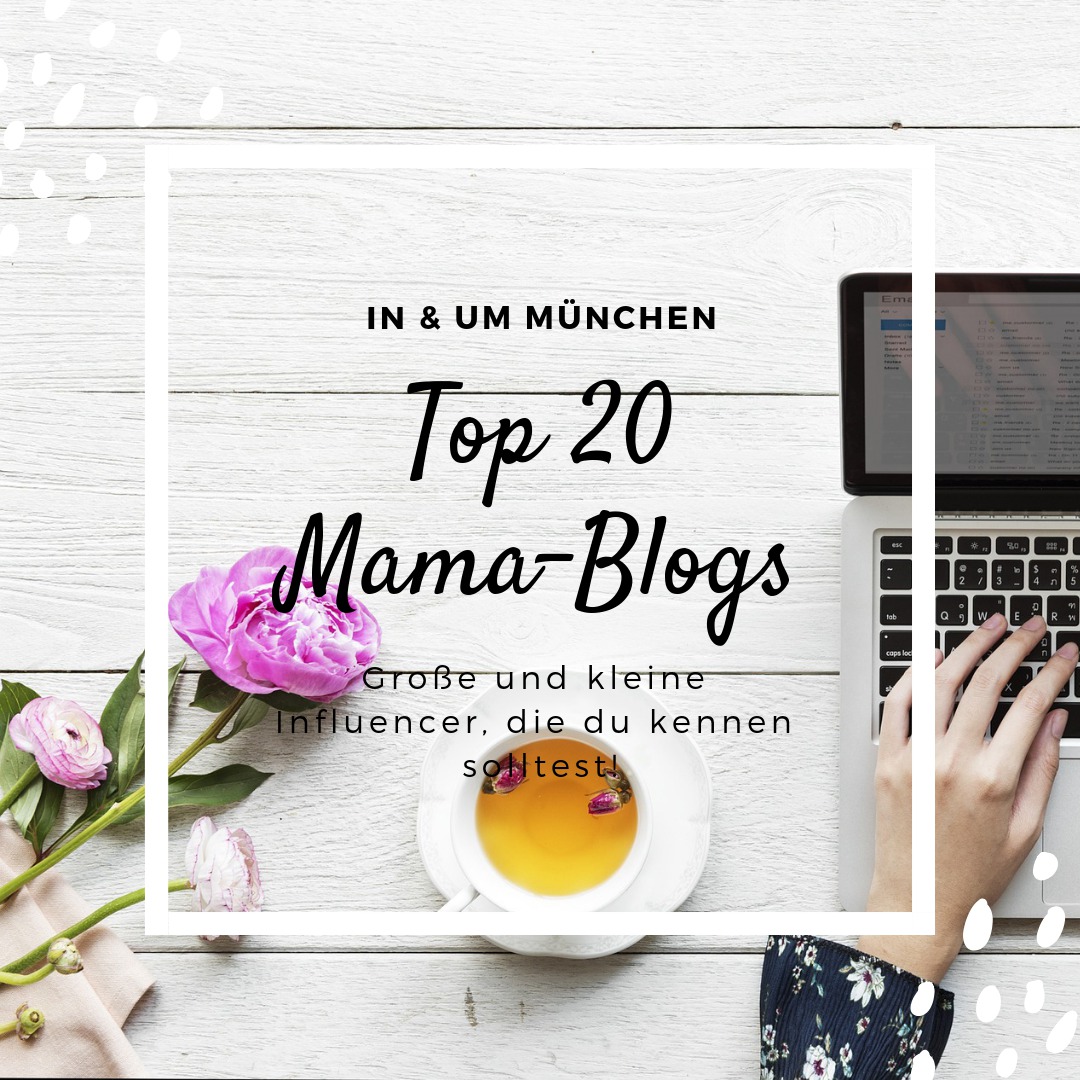 Top 20 Mama Blogger aus München (9)