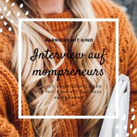 MomPreneurs CRAZY Interview - Vereinbarkeit Familie und Beruf - Karriere mit Kind - Mama Blog München 2